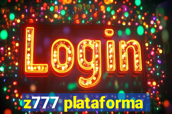 z777 plataforma